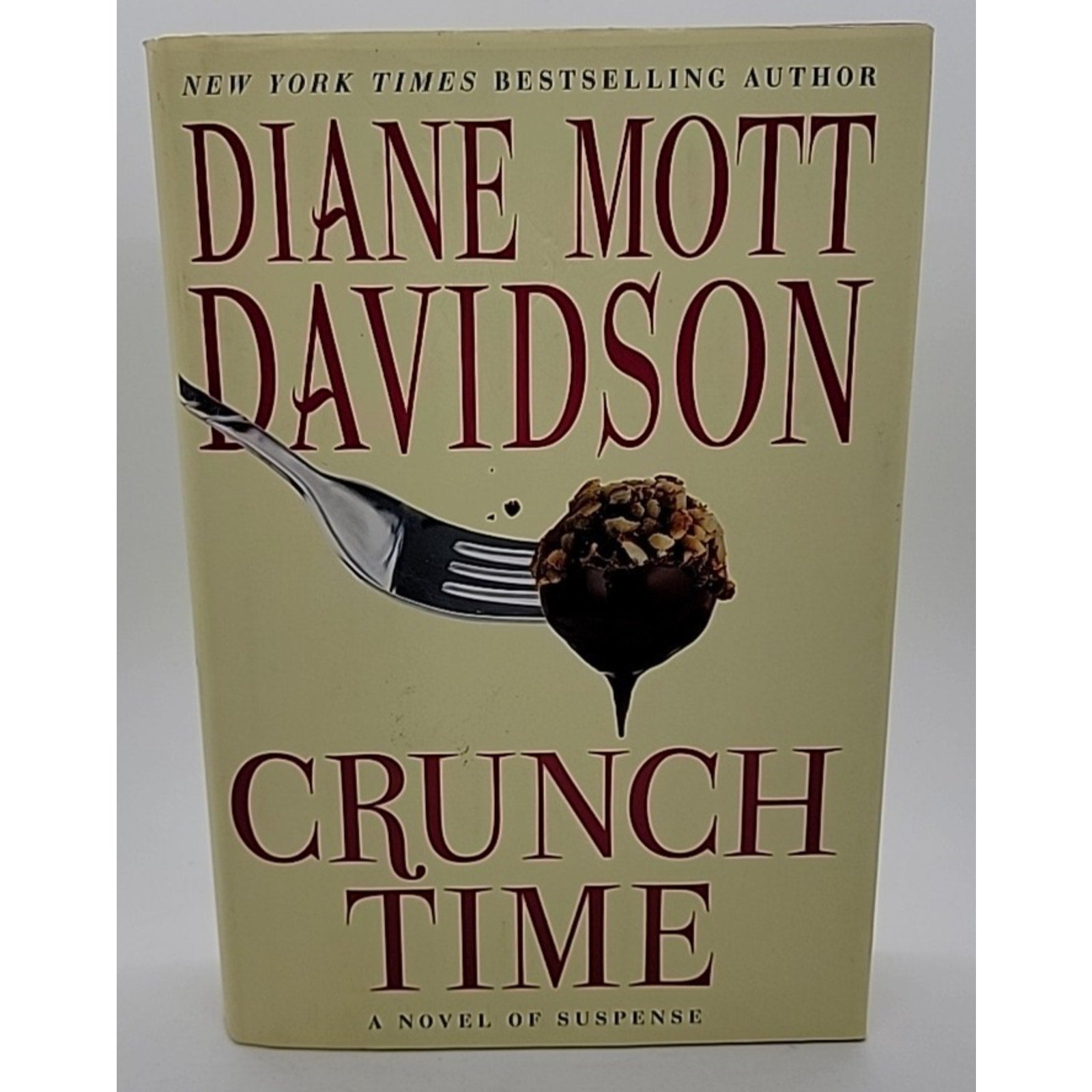 Crunch Time : A Novel of Suspense by Diane Mott Davidson (2011, Hardcover)