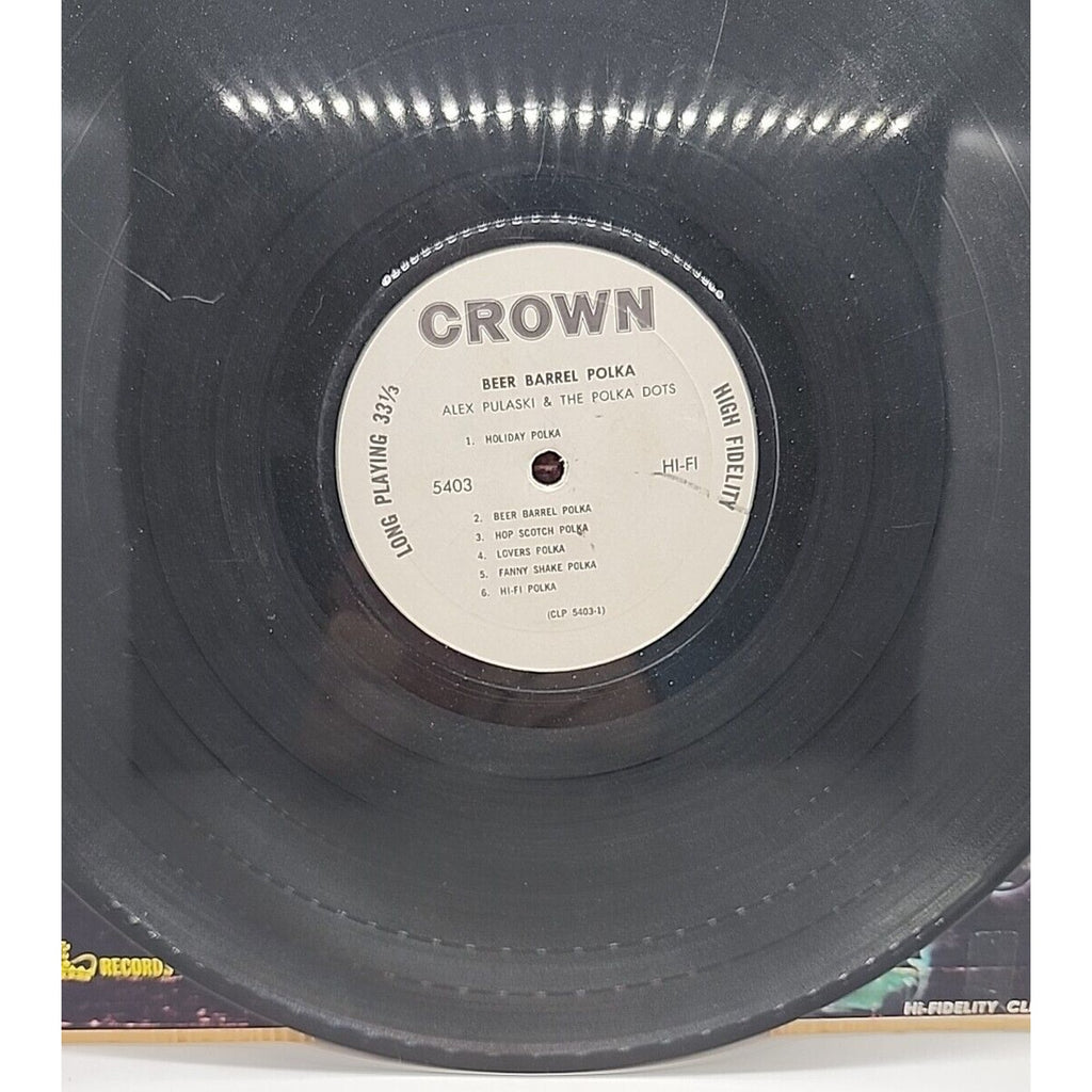 Beer Barrel Polka by Alex Pulaski & the Polka Dots Catalog # 5403 Crown Records