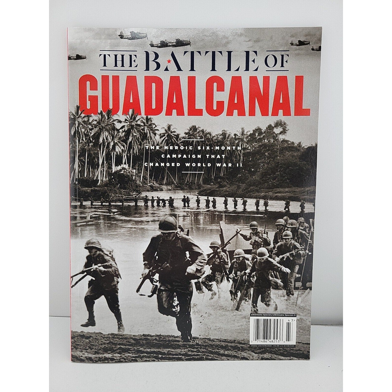The Battle of Guadalcanal - WWII Heroic Campaign Magazine - 2024