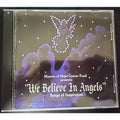 Mission of Hope Cancer Fund - We Believe In Angels (CD)