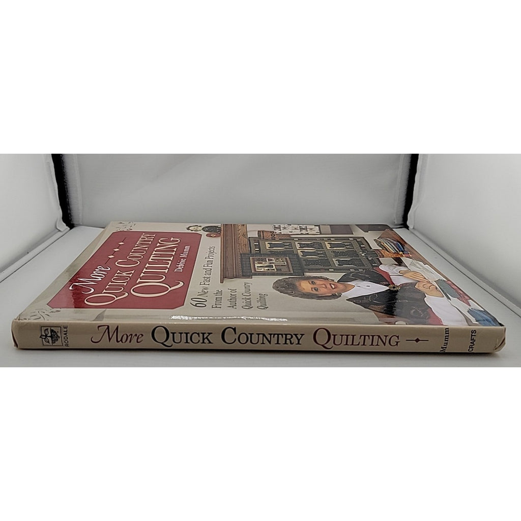More Quick Country Quilting : Over Sixty New Fast and Fun Projects from the...