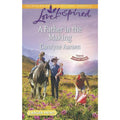 Hearts of Hartley Creek Ser.: A Father in the Making by Carolyne Aarsen (2014, …