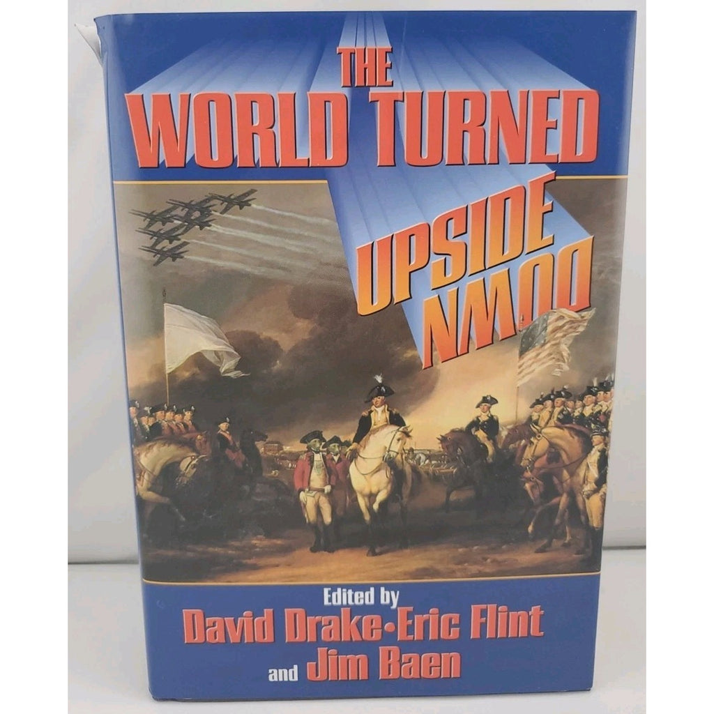 World Turned Upside Down by Eric Flint (2005, Hardcover)