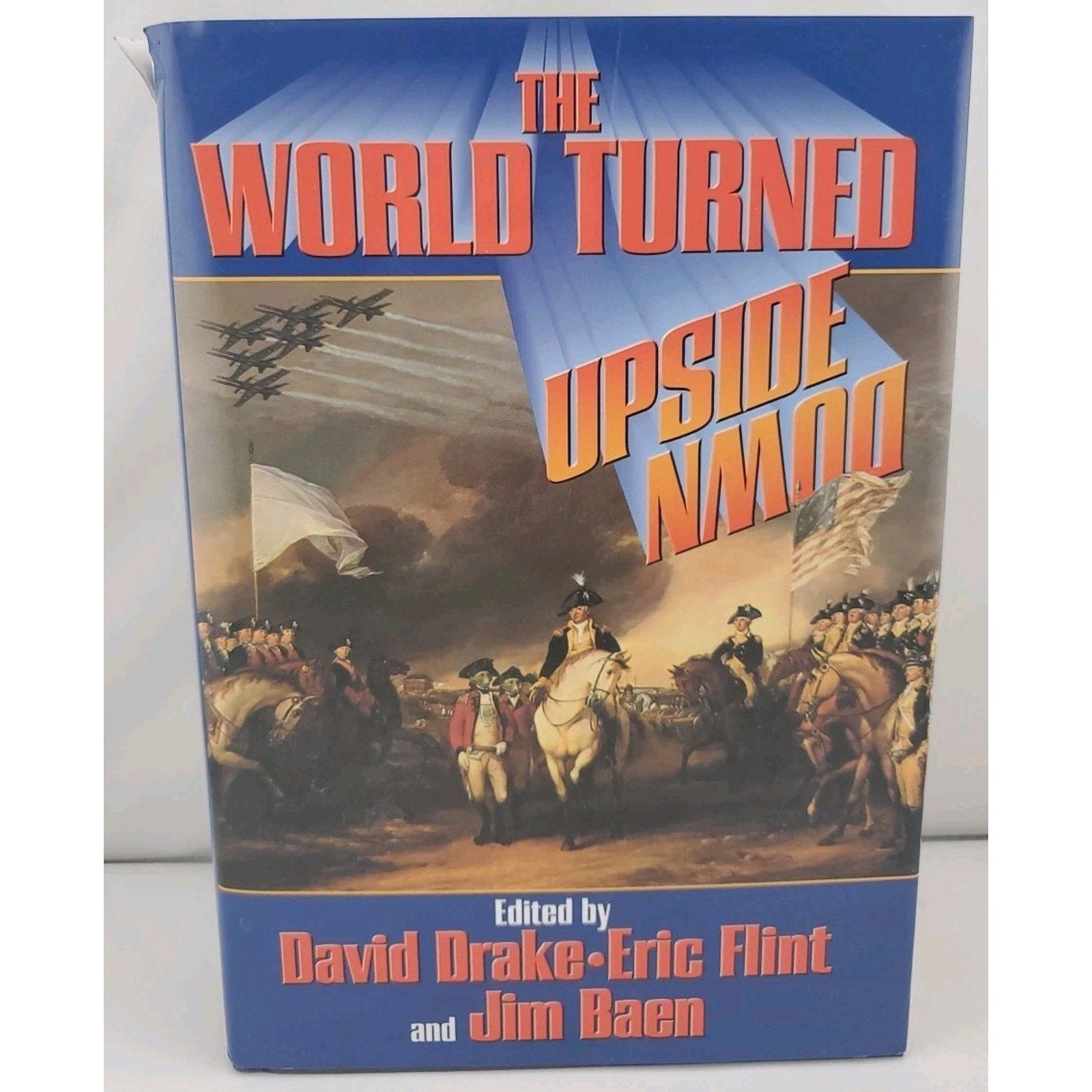 World Turned Upside Down by Eric Flint (2005, Hardcover)