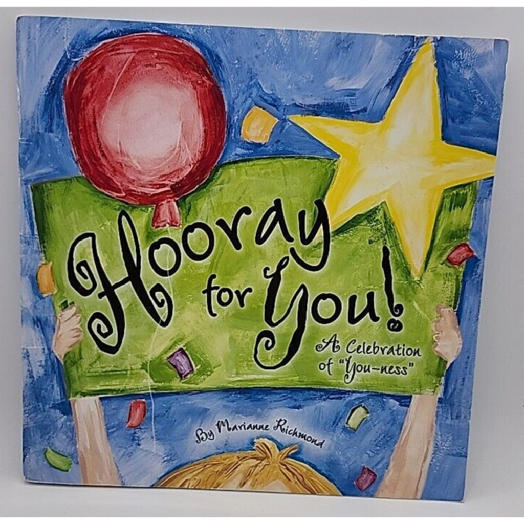 Hooray for You! : A Celebration of You-ness by Marianne Richmond (2006, Trade...