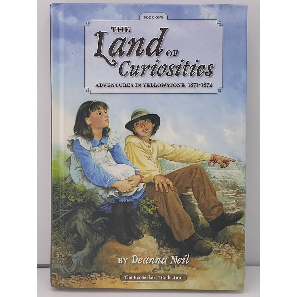 Land Of Curiosities Adventures in Yellowstone by Deanna Neil (2007, Hardcover)