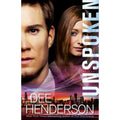Unspoken by Dee Henderson (2013, Trade Paperback)