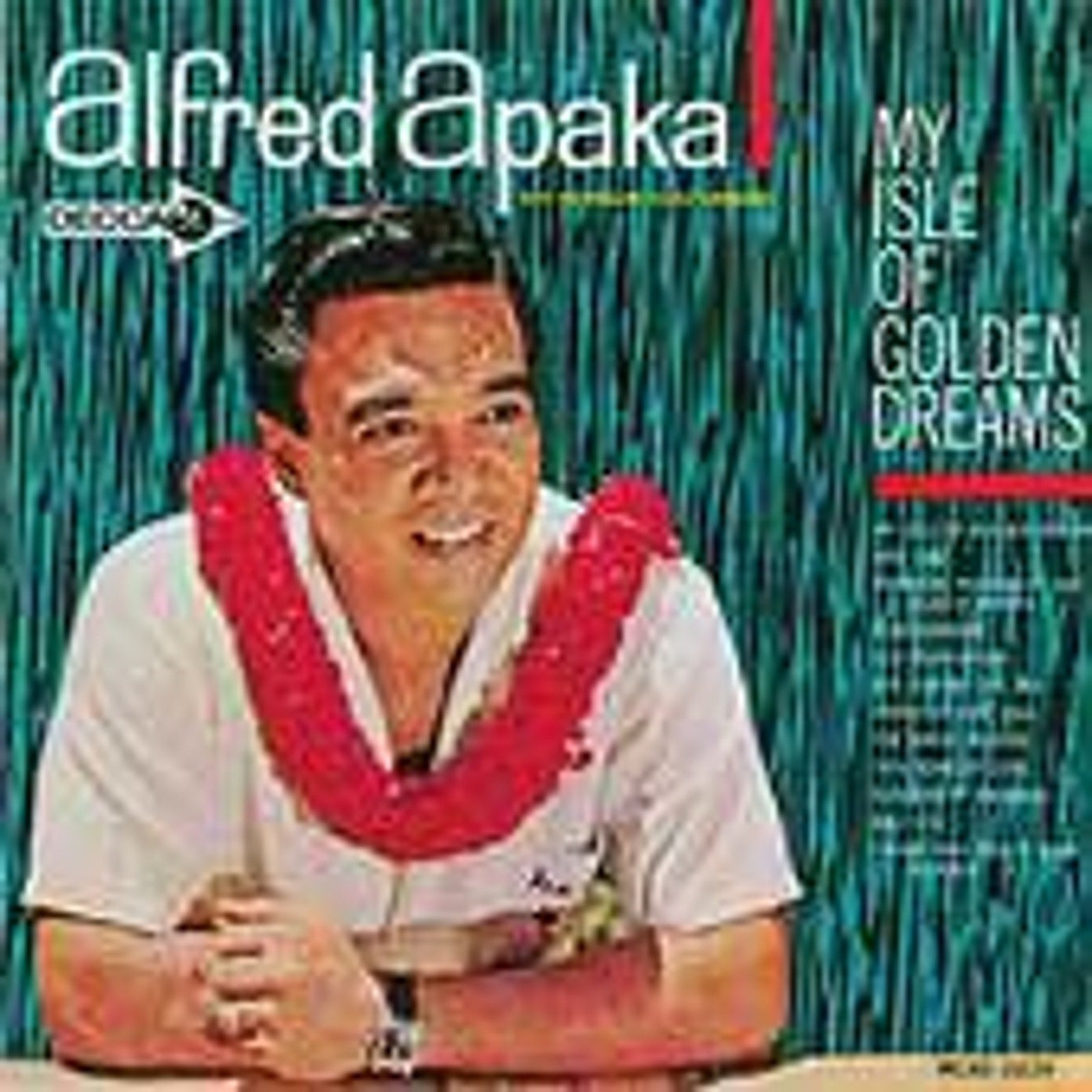My Isle of Golden Dreams by Alfred Apaka (CD, Jan-1995, Universal Special...