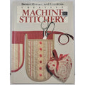 Better Homes and Gardens Creative Machine Stitchery (1985, Hardcover)