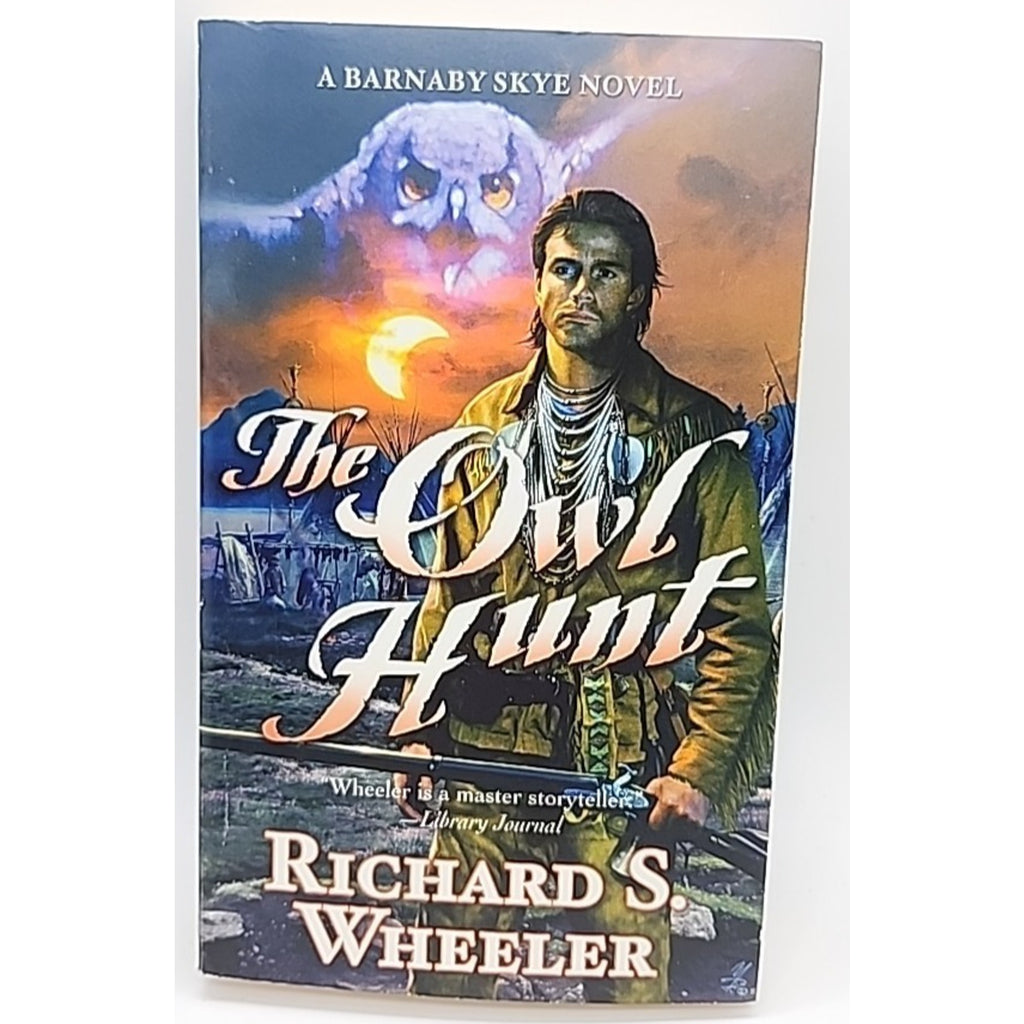Owl Hunt by Richard S. Wheeler (2011, Mass Market)