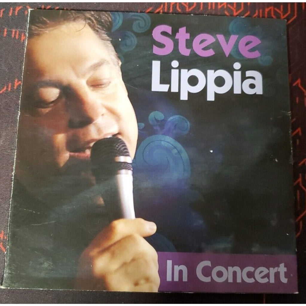 In Concert by Steve Lippia (CD, 2009)