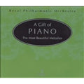 Gift of Piano: The Most Beautiful Melodies by Royal Philharmonic Orchestra (CD,