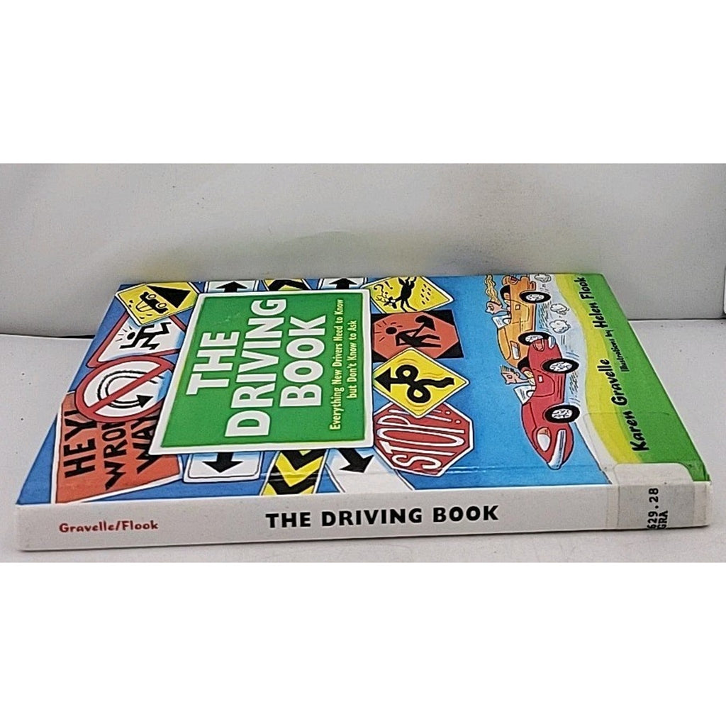 Driving Book : Everything New Drivers Need to Know but Don't Know to Ask by...