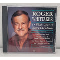 Roger Whittaker - I Wish You A Merry Christmas CD 1990s Christmas Cema