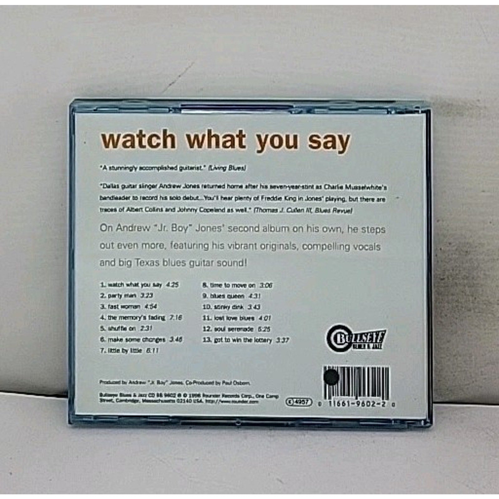 Watch What You Say by Andrew "Jr. Boy" Jones (CD, Jun-1998, Bullseye Blues)