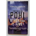 Other End of Time by Frederick Pohl (1997, Mass Market)