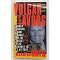 Vulgar Favors : The Assassination of Gianni Versace by Maureen Orth (2000, Mass