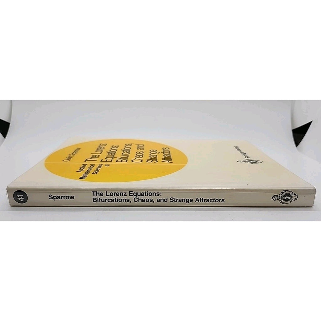 Applied Mathematical Sciences Ser.: Lorenz Equations : Bifurcations, Chaos, and