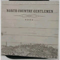 North Country Gentlemen CD