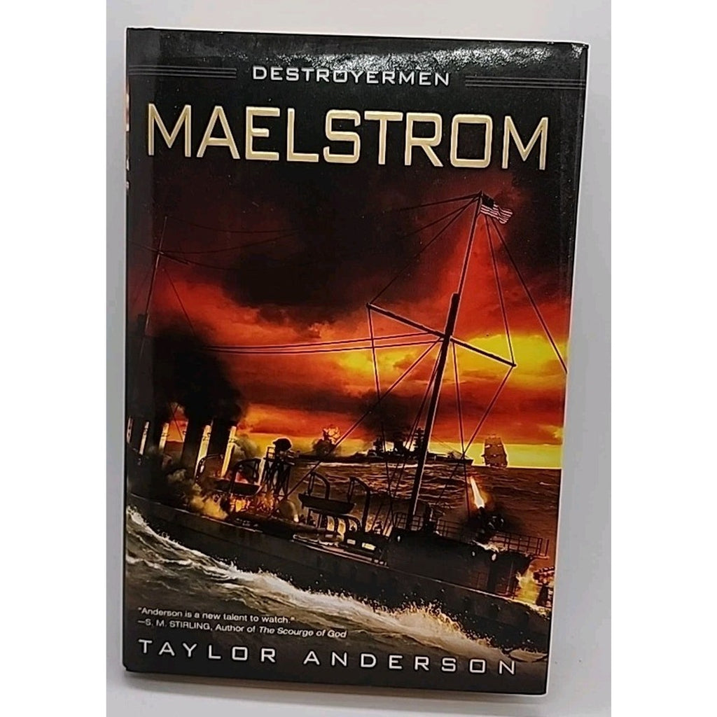 Maelstrom by Taylor Anderson (2009, Hardcover)