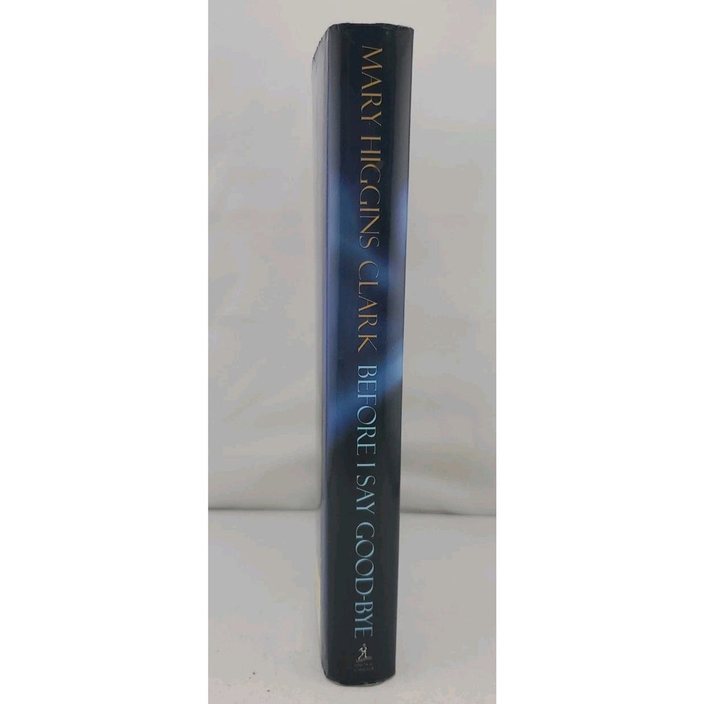 Before I Say Good-Bye by Mary Higgins Clark (2000, Hardcover)