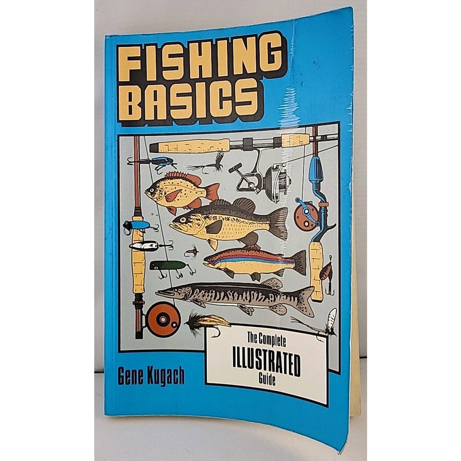 Fishing Basics by Gene Kugach (1993, Trade Paperback)