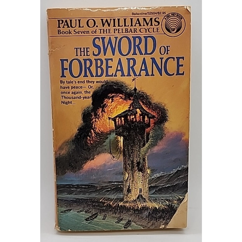 The Sword of Forbearance (The Pelbar Cycle #7) Paul O. Williams (Paperback)
