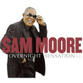 Overnight Sensational by Sam Moore (CD, 2006)