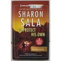 To Protect His Own by Delores Fossen and Sharon Sala (2021, Mass Market)