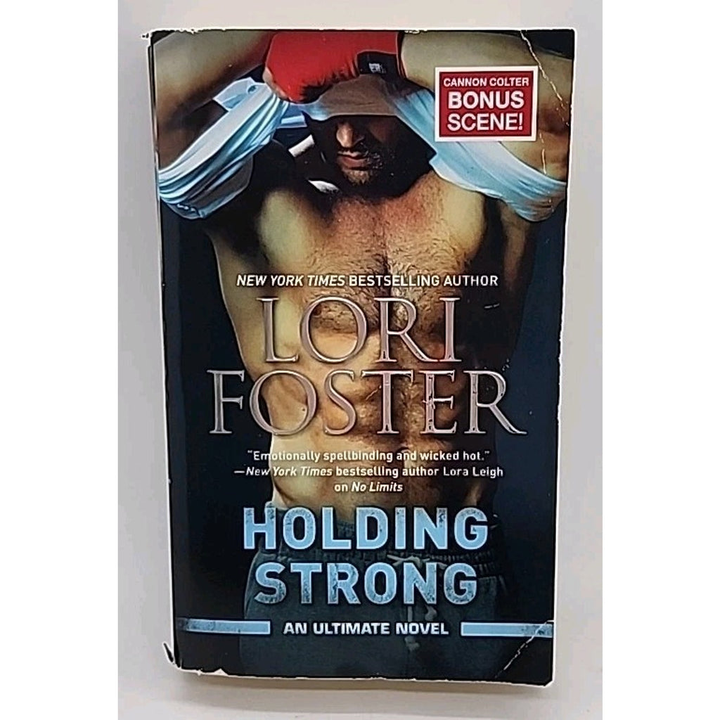 Holding Strong by Lori Foster (2015, Mass Market)