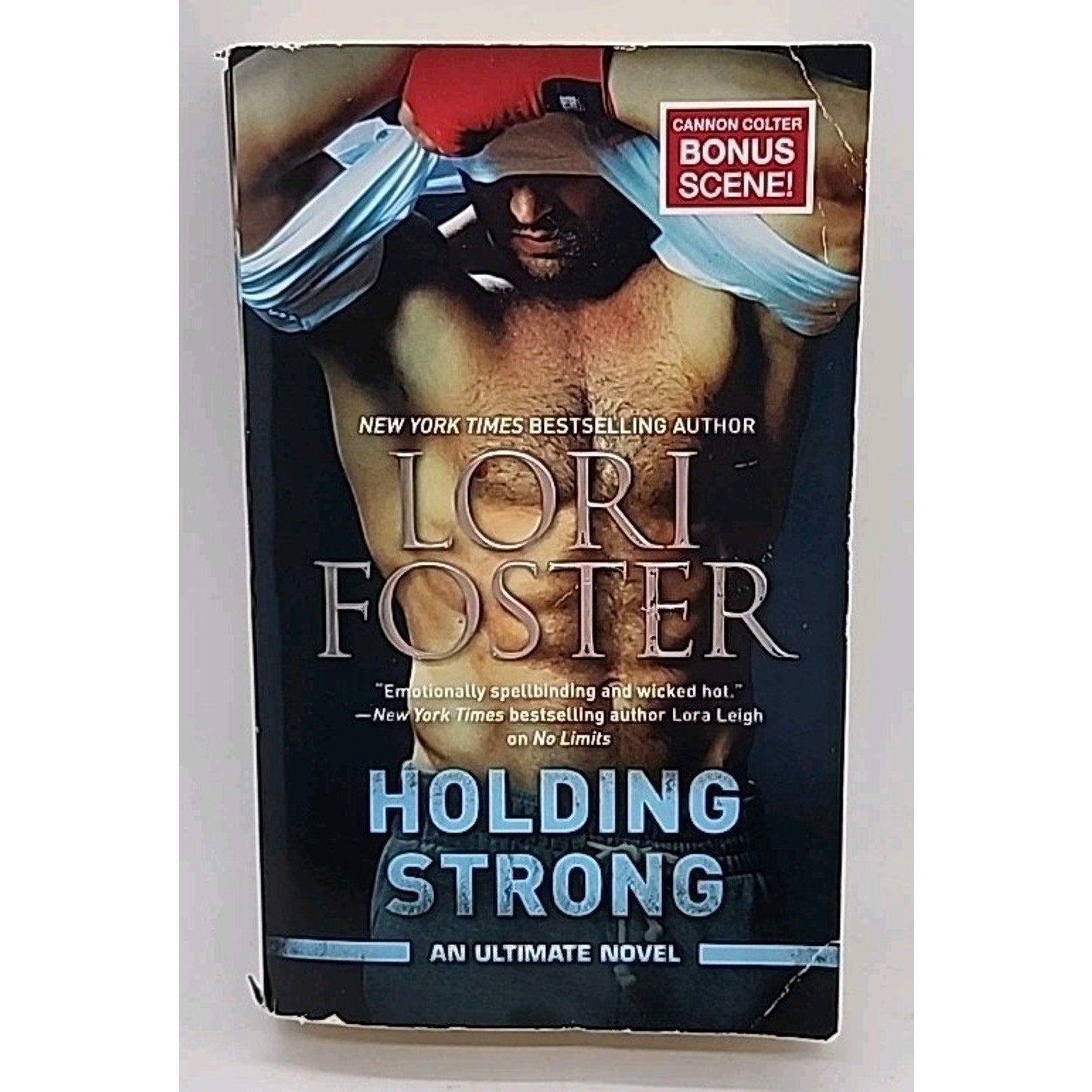 Holding Strong by Lori Foster (2015, Mass Market)