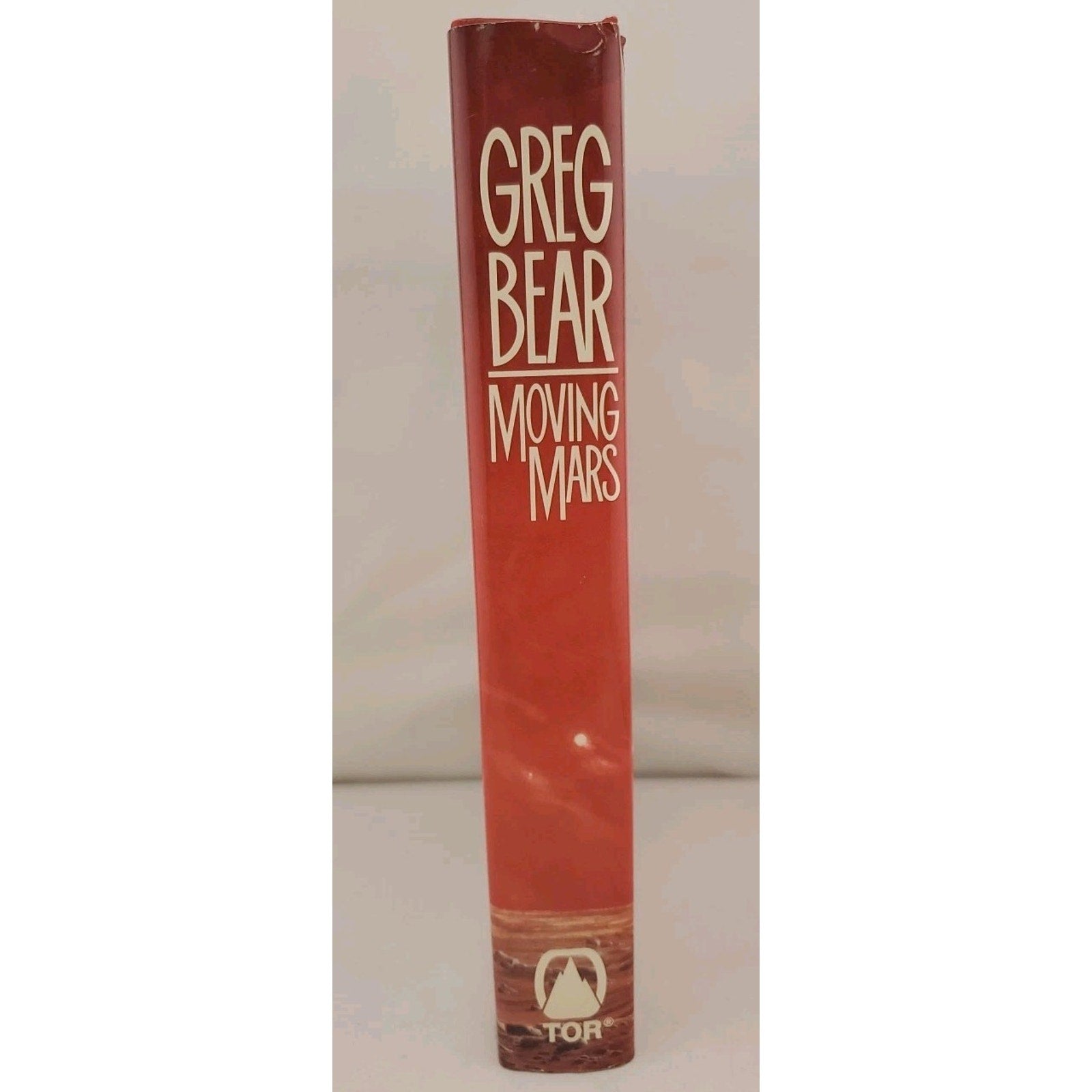 Moving Mars by Greg Bear (1993, Hardcover)
