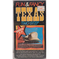 Fun Fancy Texas Two Step (VHS) *Brand New*