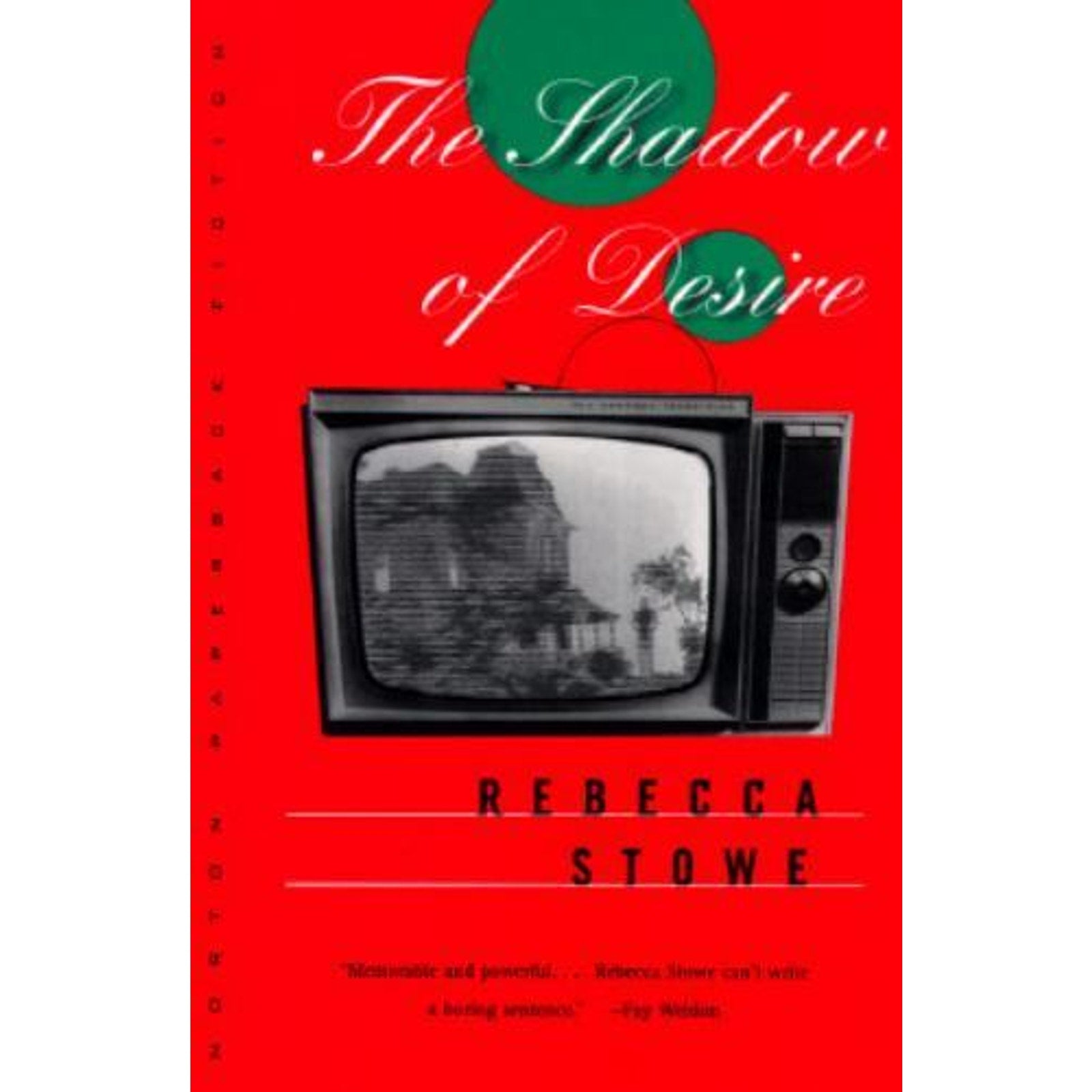 The Shadow of Desire by Rebecca Stowe (1997, Trade Paperback)