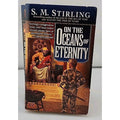 On the Oceans of Eternity : A Novel of the Change by S. M. Stirling (2000, Mass