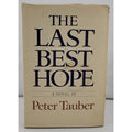 Last Best Hope by Peter Tauber (1977, Hardcover)
