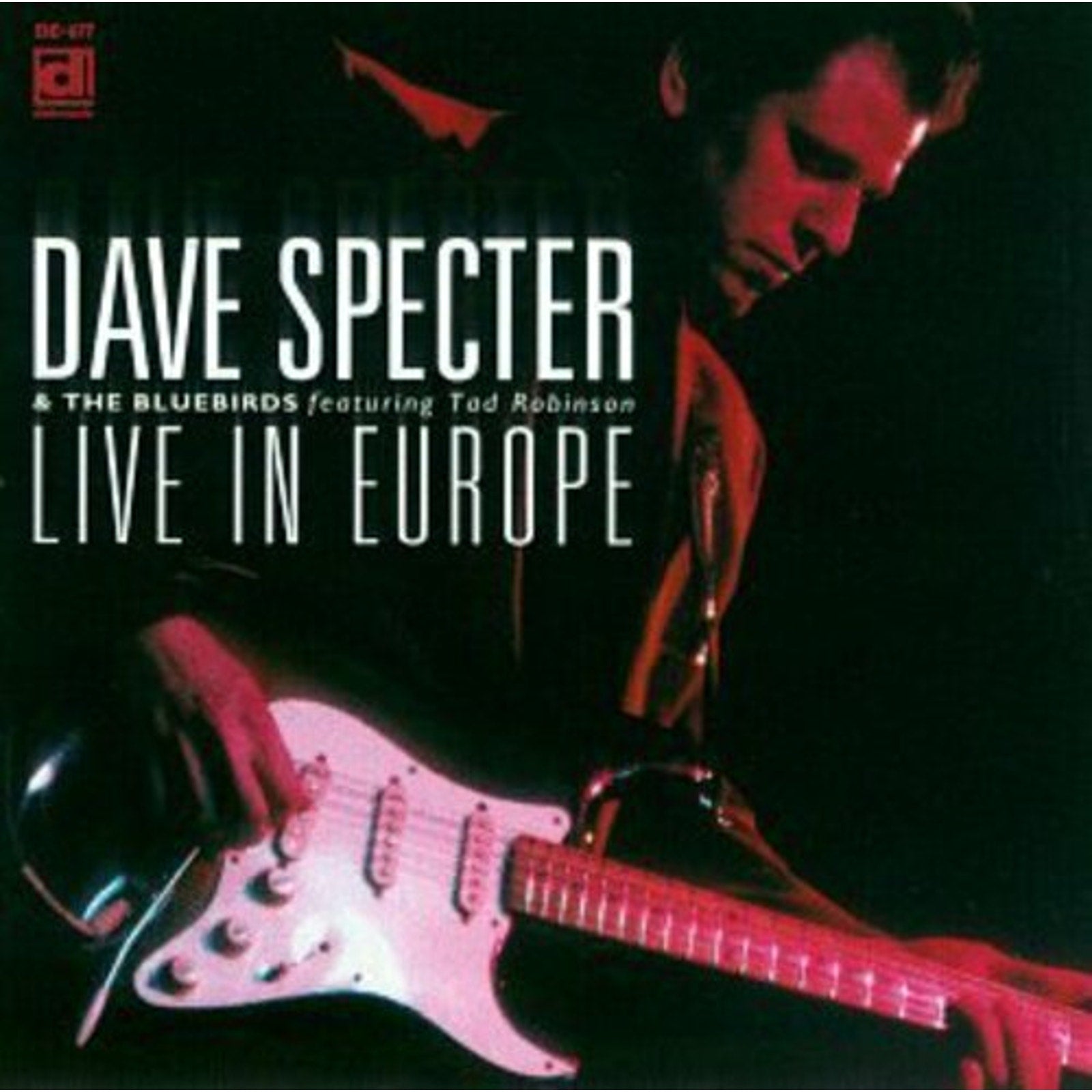 Live in Europe by Specter, Dave & Bluebirds / Robinson, Tad (CD, 1995)