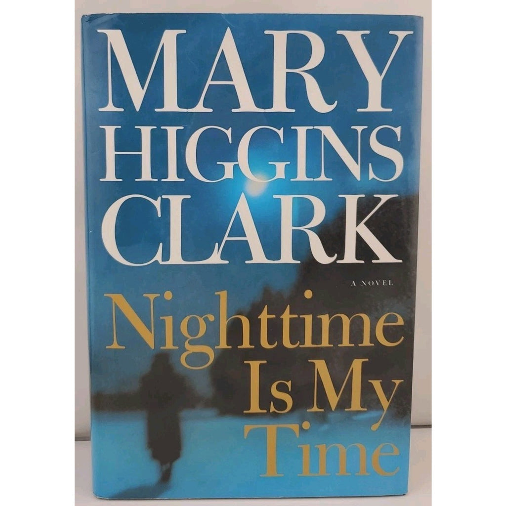 Nighttime Is My Time by Mary Higgins Clark (2004, Hardcover)