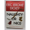 Naughty or Nice by Eric Jerome Dickey (2003, Hardcover)