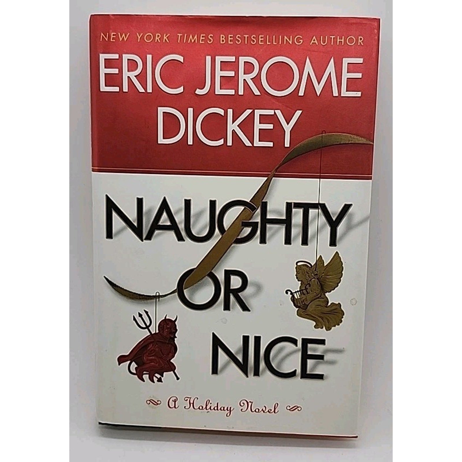 Naughty or Nice by Eric Jerome Dickey (2003, Hardcover)