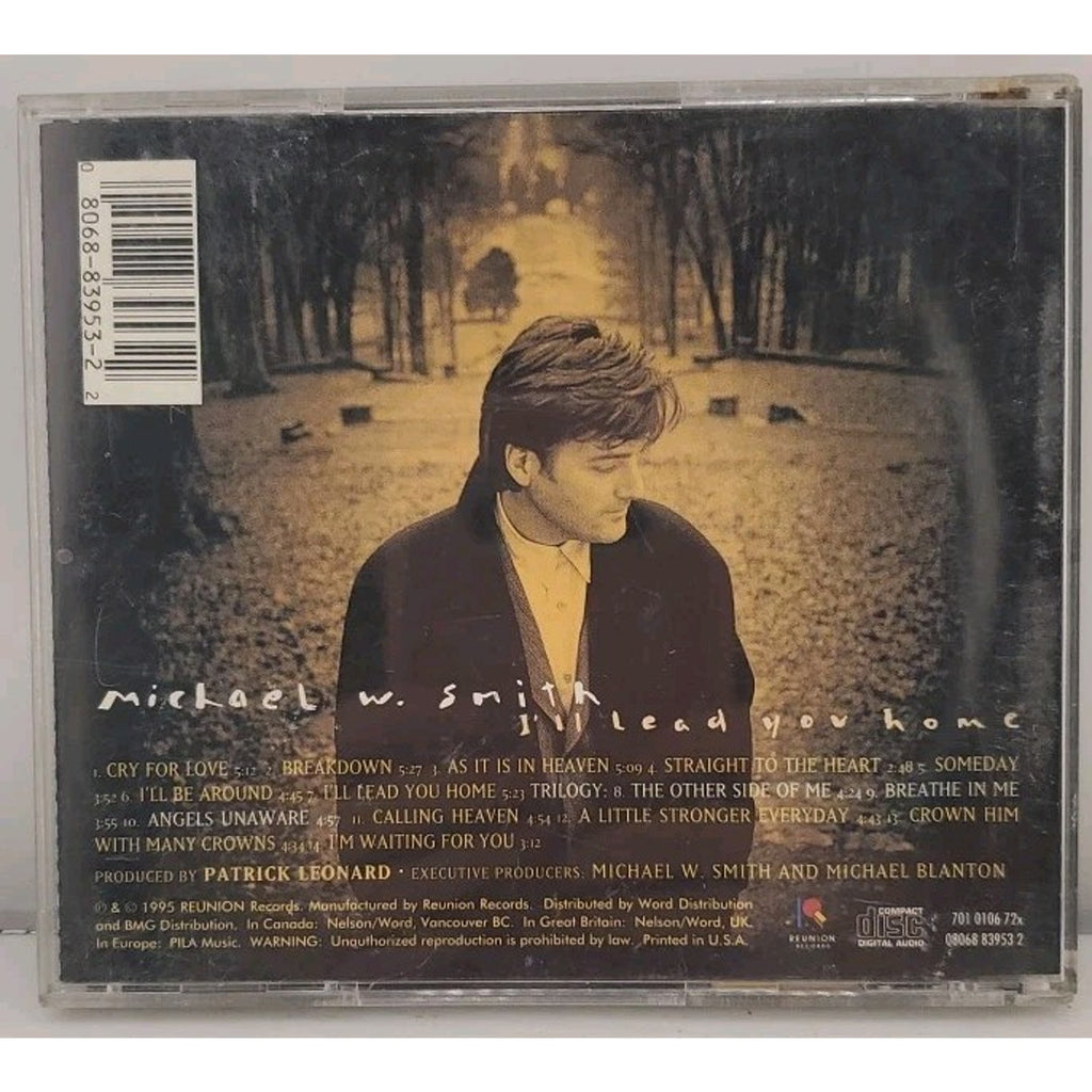 Michael W Smith : Ill Lead You Home (CD)
