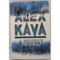 Perfect Evil by Alex Kava (2000, Hardcover)
