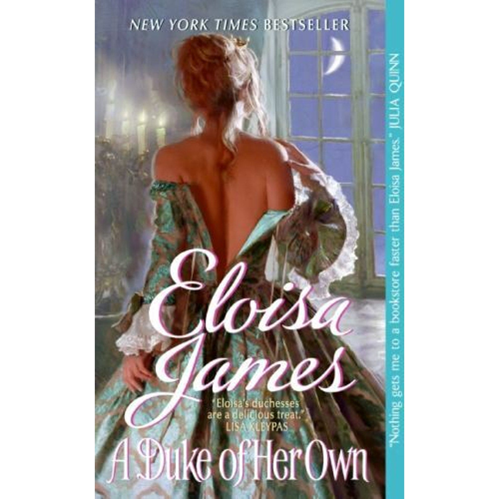 Desperate Duchesses Ser.: A Duke of Her Own by Eloisa James (2009, Mass Market)