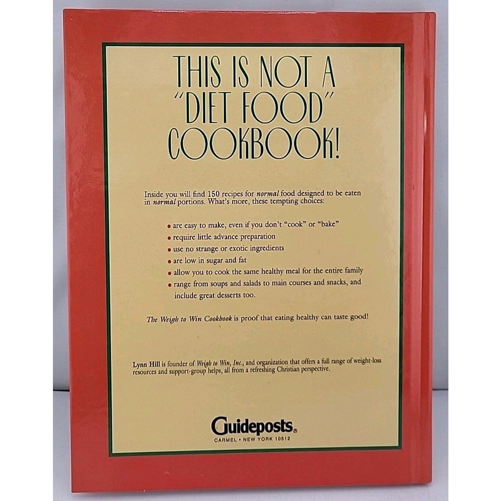 Weigh to Win : The Weigh to Win Cookbook - Lynn Hill (1992, Hardcover)