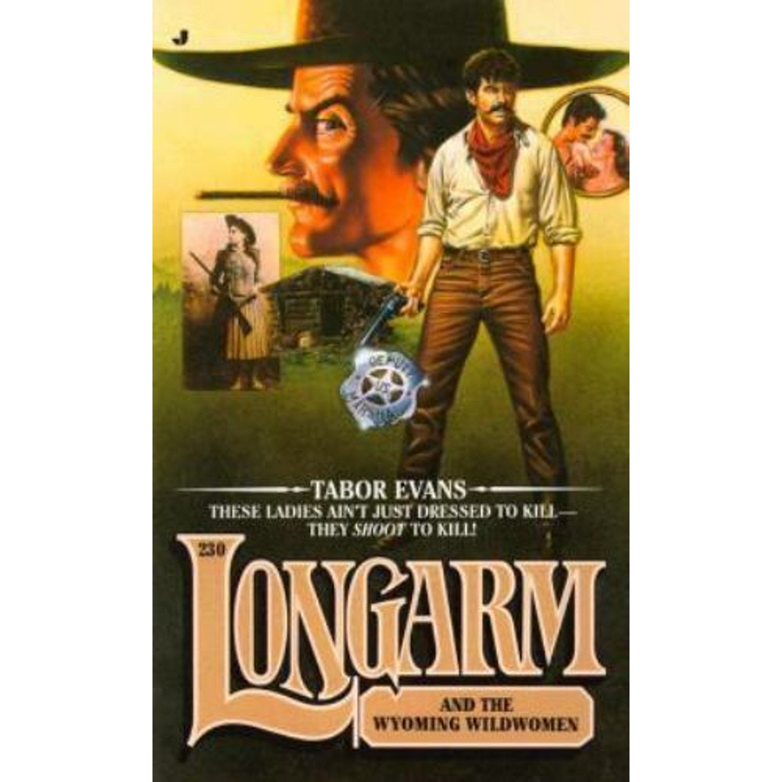 Longarm Ser.: Longarm and the Wyoming Wildwomen by Tabor Evans (1998, Mass...