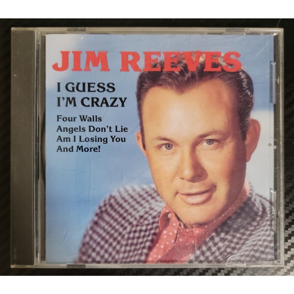 I Guess I'm Crazy by Jim Reeves (CD, RCA Camden Classics)