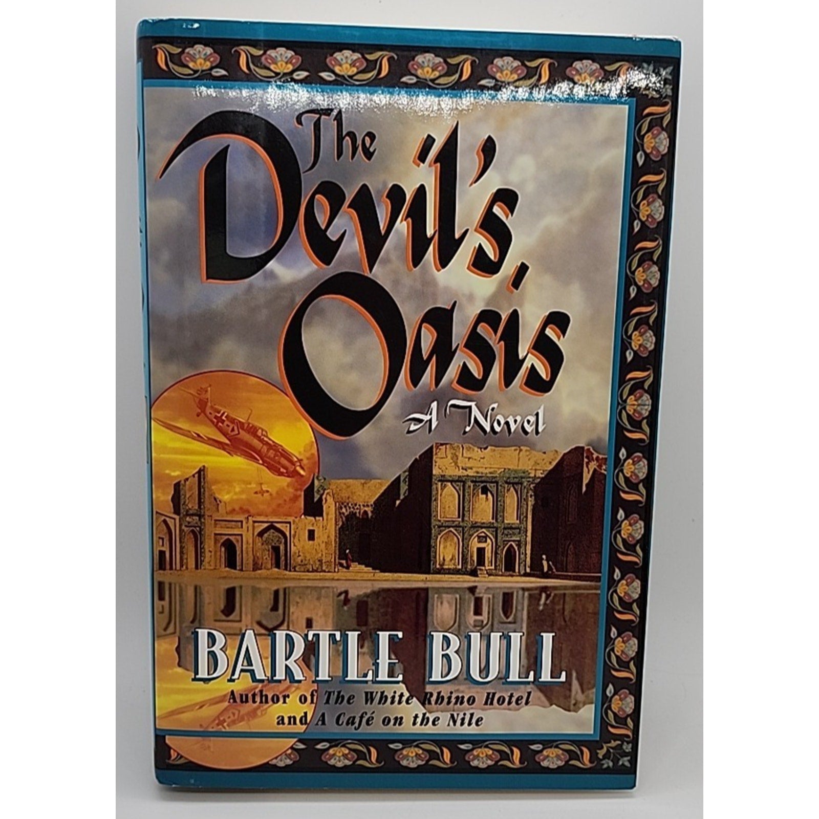 Devil's Oasis by Bartle Bull (2001, Hardcover)