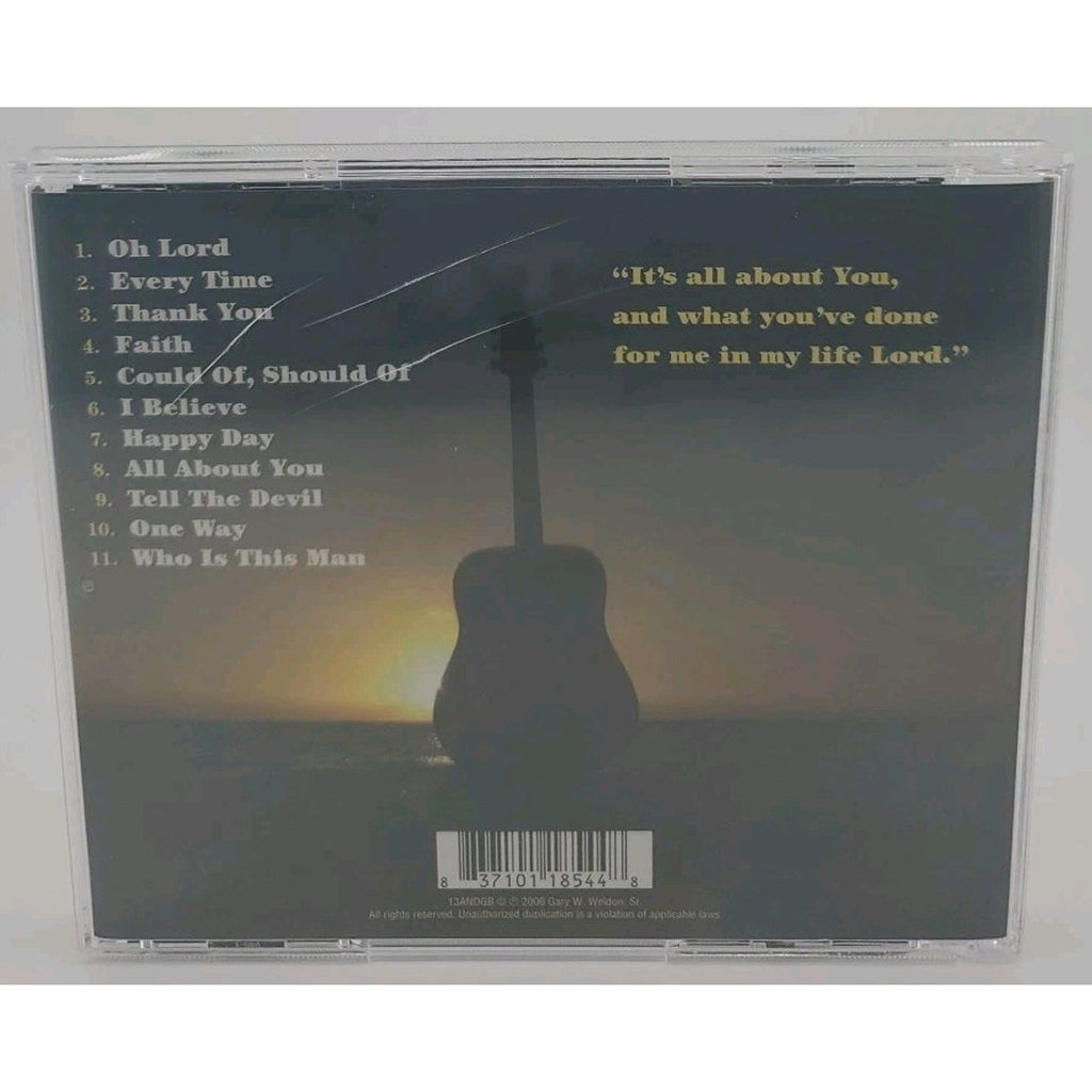 Gary W. Weldon Sr - it's All About You - CD
