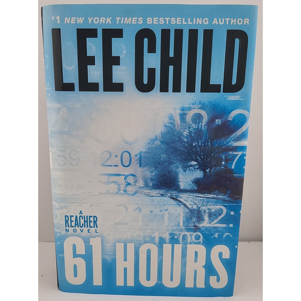 61 Hours by Lee Child (2010, Hardcover)
