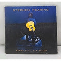 Every Soul's a Sailor by Stephen Fearing (CD, 2017)